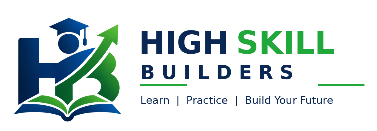 High Skill Builders
